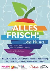 Plakat zu den Aufführungen des Musicals "Alles frisch" im Oktober 2023